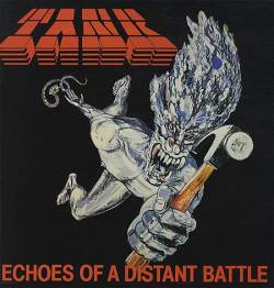 Tank (UK) : Echoes of a Distant Battle (Single)